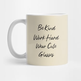 Wear Cute Glasses Mug